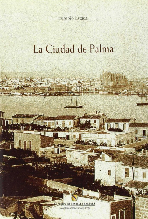 Carte La ciudad de Palma Eusebio Estada Sureda