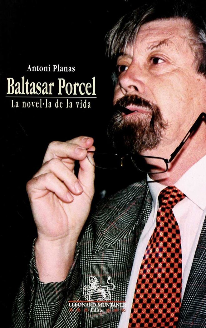 Carte Baltasar Porcel : la novel·la de la vida Antoni Planas Sanjosé
