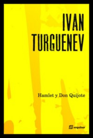 Kniha Hamlet y Don Quijote Ivan Sergueevich Turguenev