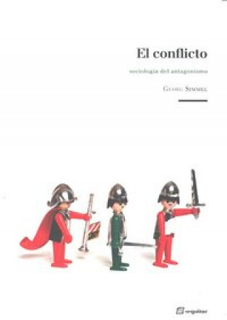 Kniha El conflicto : sociología del antagonismo 