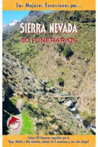 Книга Sierra Nevada : 30 itinerarios Carlos Fernández Calvo