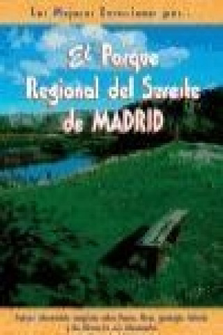 Carte El Parque Regional del Sureste de Madrid José María Sendarrubia