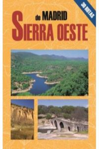 Kniha La Sierra Oeste de Madrid JUAN PABLO AVISON MARTINEZ