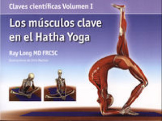 Книга Los músculos clave en el hatha yoga Ray Long