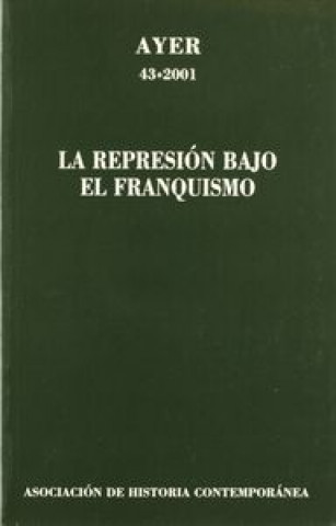 Kniha La represión bajo el franquismo 