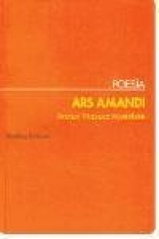 Könyv Ars amandi : poesía erótico amorosa (1963-2000) Manuel Vázquez Montalbán