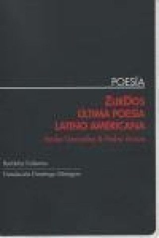 Kniha Zurdos, última poesía latino americana : antología Pedro Araya Ortiz
