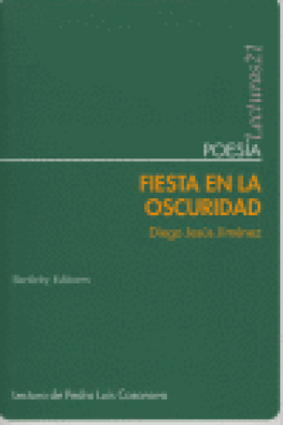 Buch Fiesta en la oscuridad Diego Jesús Jiménez Garrido