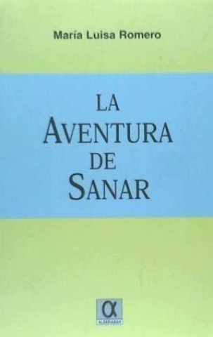 Kniha La aventura de sanar Luisa González Romero
