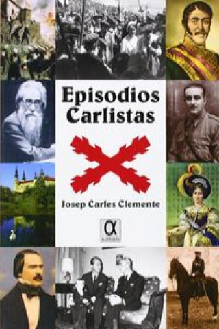 Kniha Episodios carlistas Josep Carles Clemente