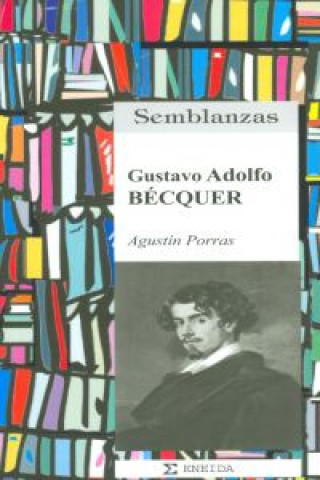 Książka Gustavo Adolfo Bécquer Agustín Porras