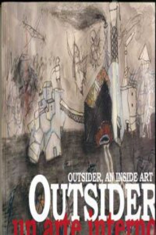 Libro Outsider : un arte interno = an inside art Leopoldo María Panero