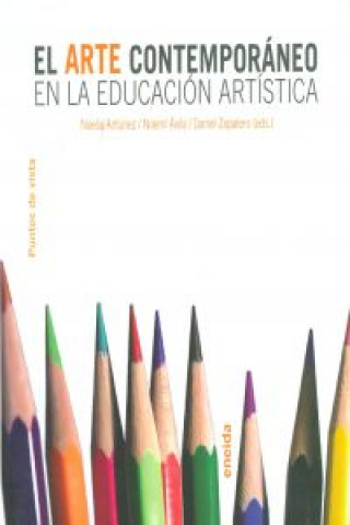 Könyv El arte contemporáneo en la educación artística Noelia Antúnez del Cerro