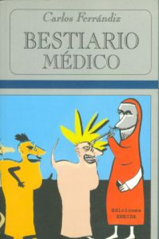Könyv Bestiario médico Carlos Ferrándiz Madrigal