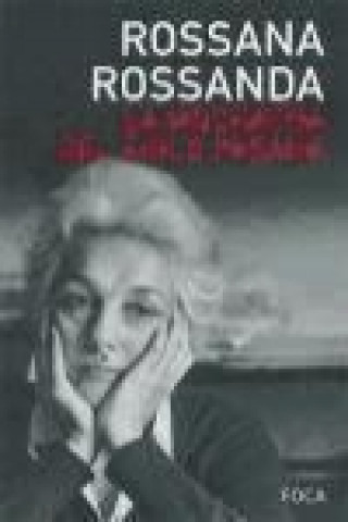 Kniha La muchacha del siglo pasado Rossana Rossanda