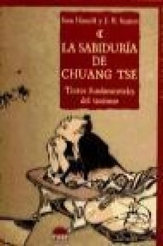 Kniha La sabiduría de Chuang Tse : textos fundamentales del taoísmo Sam Hamill