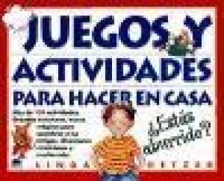 Книга Juegos y actividades para hacer en casa : más de 150 actividades. Grandes aventuras, trucos mágicos para asombrar a tus amigos, diversiones misteriosa Linda Hetzer