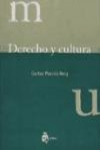 Kniha Derecho y cultura Carlos Padrós Reig