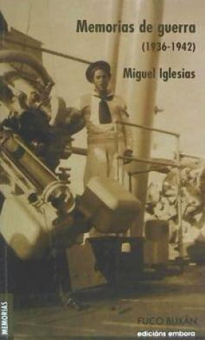 Kniha Memorias de guerra (1936-1942) Miguel Iglesias Leira