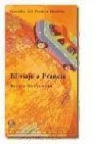 Kniha El viaje a Francia Benoît Duteurtre