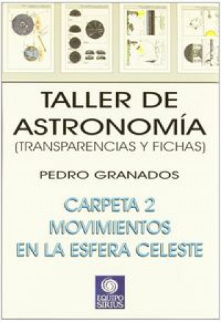 Könyv Movimientos en la esfera celeste Pedro Granados García de Tomás