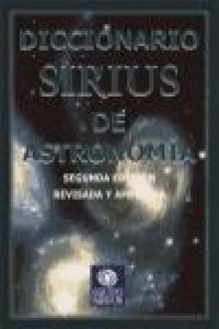 Książka Diccionario Sirius de astronomía Jorge Ruiz Morales