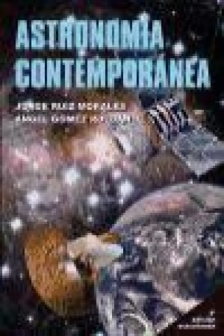 Buch Astronomía contemporánea Ángel Gómez Roldán