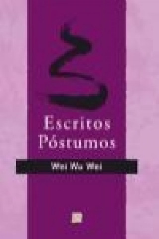 Kniha Escritos póstumos Wu Wei Wei