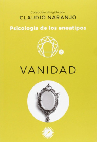 Książka Psicología de los eneatipos : vanidad Claudio Naranjo