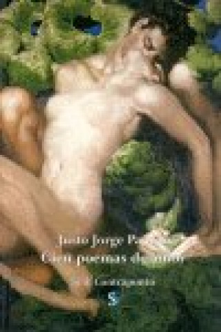 Knjiga Cien poemas de amor : antología (1966-2000) Justo Jorge Padrón Pérez