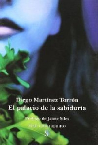 Книга El palacio de la sabiduría Diego Martínez Torrón