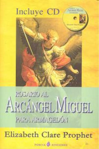 Carte Rosario al arcángel Miguel para armagedón Elizabeth Clare Prophet