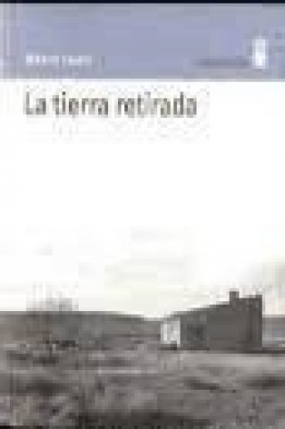 Könyv La tierra retirada 