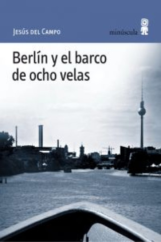 Könyv BERLIN Y EL BARCO DE OCHO VELAS PN.44 