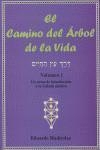 Buch CAMINO DEL ARBOL DE LA VIDA,EL VOL.I 