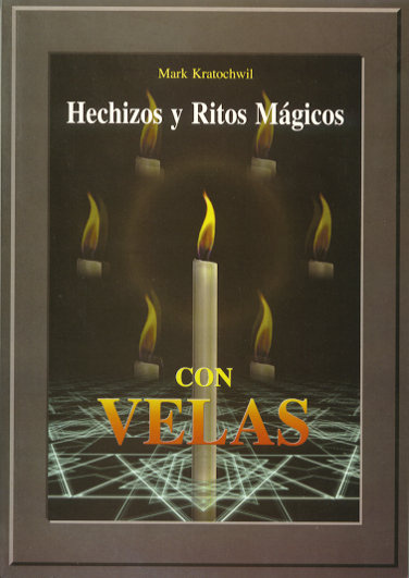 Buch Hechizos y ritos mágicos con velas Mark Kratochvil