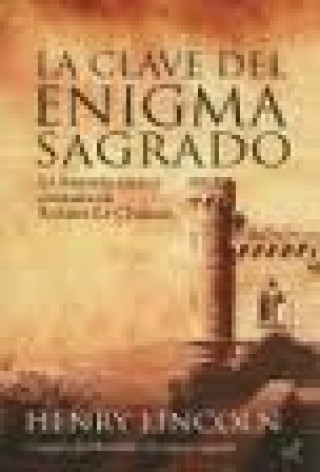 Book La clave del enigma sagrado : la historia nunca contada de Rennes-le-Chateau 