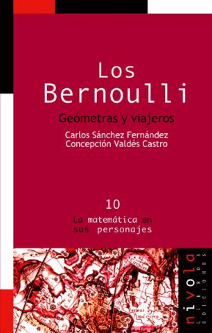 Kniha Los Bernoulli. Geómetras y viajeros Carlos Sánchez Fernández