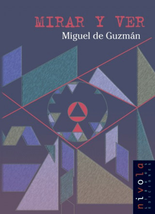 Buch Mirar y ver Miguel de Guzmán