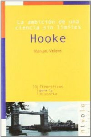 Könyv La ambición de una ciencia sin límites : Hooke Manuel Valera