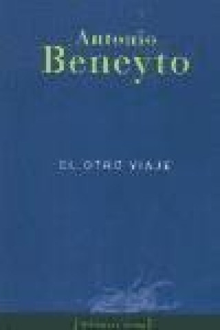 Könyv El otro viaje Antonio Beneyto