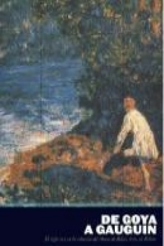 Книга De Goya a Gauguin 