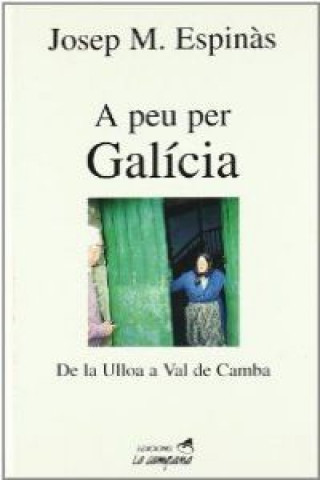 Carte A peu per Galícia 