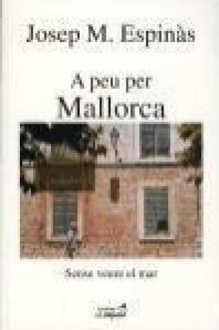 Boek A peu per Mallorca Espinàs