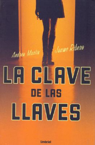 Kniha La Clave de las Llaves Andreu Martin