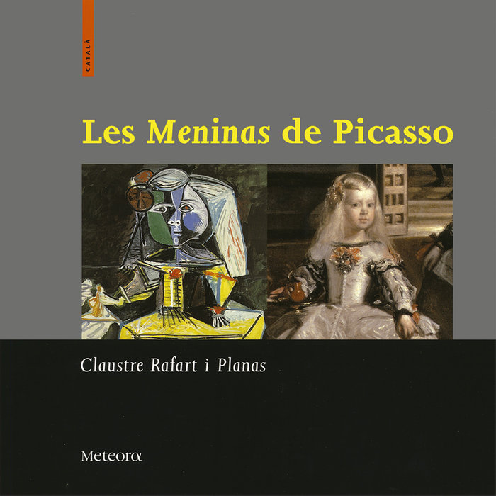 Kniha Las Meninas de Picasso Claustre Rafart i Planas