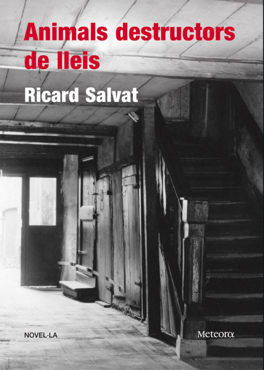 Livre Animals destructors de lleis Ricard Salvat