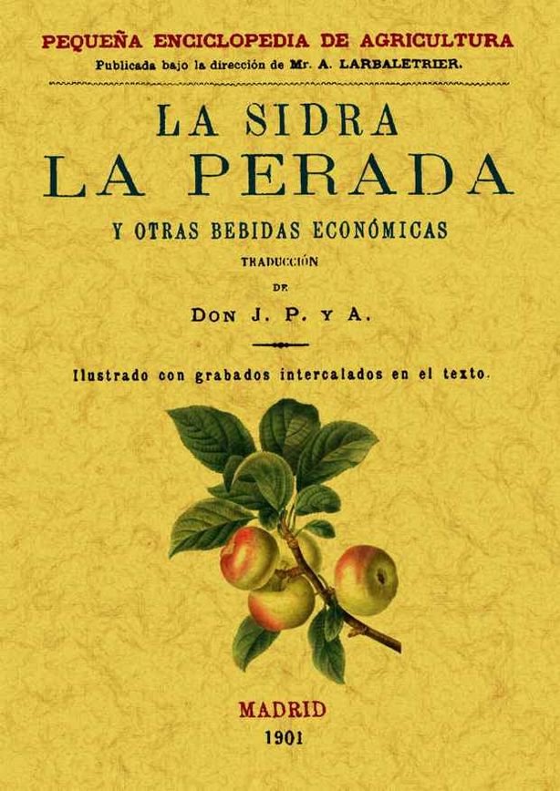 Könyv La sidra, la perada y otras bebidas económicas 