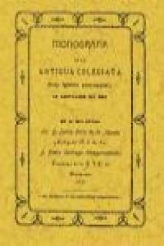 Книга Monografía de la antigua Colegiata de Santillana del Mar Julián Ortiz de la Azuela