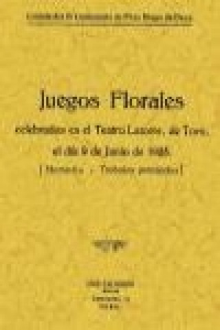 Buch Memoria y trabajos premiados en los Juegos Florales de Toro 